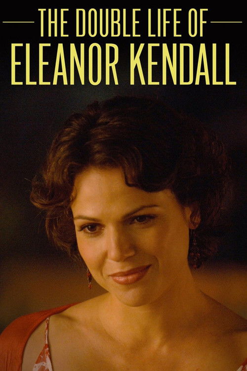 Постер фильма «The Double Life of Eleanor Kendall»