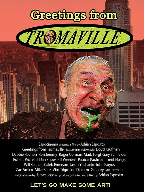 Постер фильма «Greetings from Tromaville!»