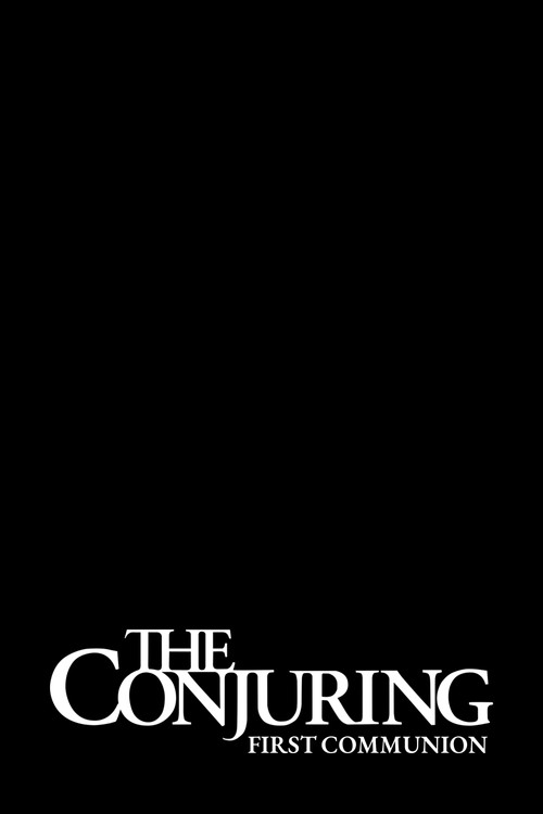 Постер фильма «The Conjuring: First Communion»