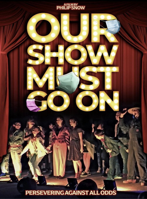 Постер фильма «Our Show Must Go On»
