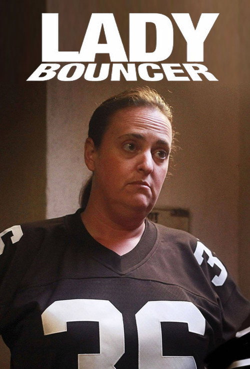 Постер фильма «Lady Bouncer»