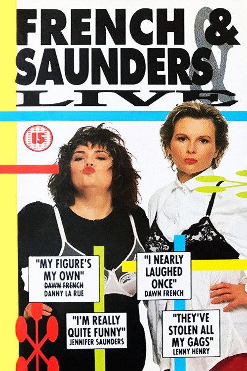 Постер фильма «French & Saunders LIVE»