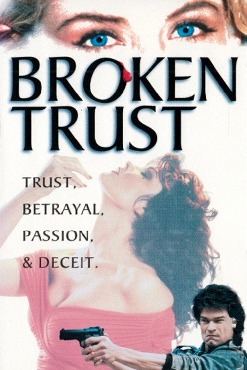 Постер фильма «Broken Trust»