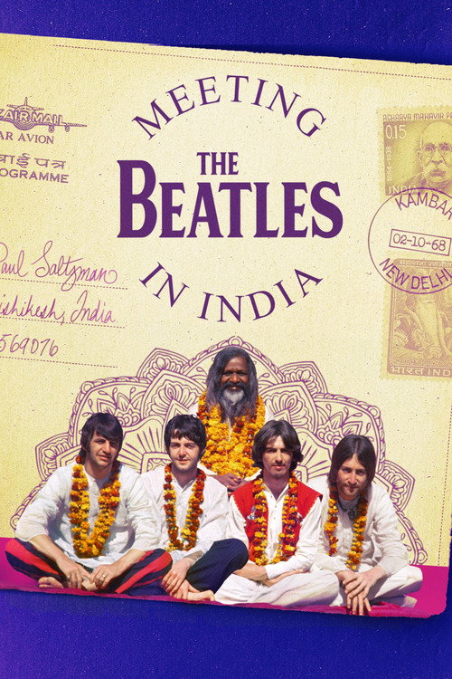 Постер фильма «Meeting the Beatles in India»