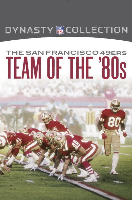 Постер фильма «The San Francisco 49ers Team of the '80s»
