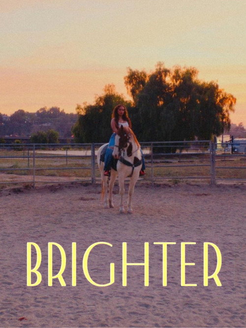 Постер фильма «Brighter - A Short Film»