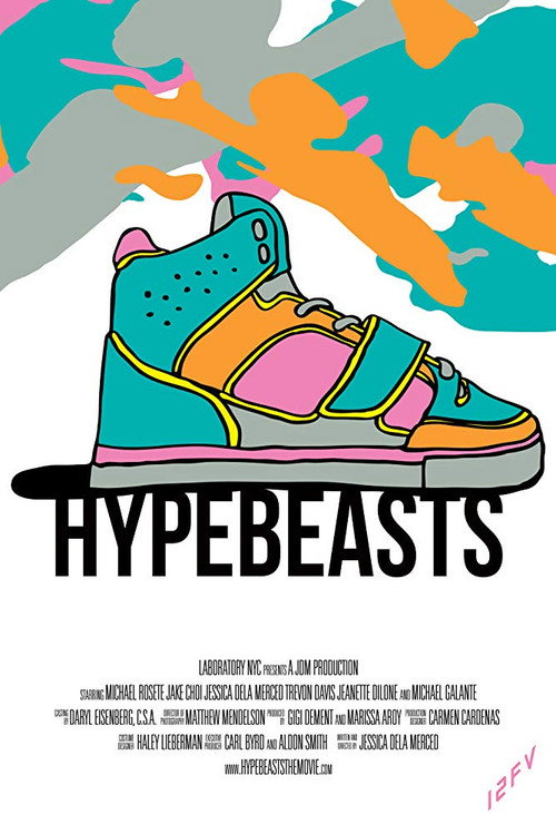 Постер фильма «Hypebeasts»