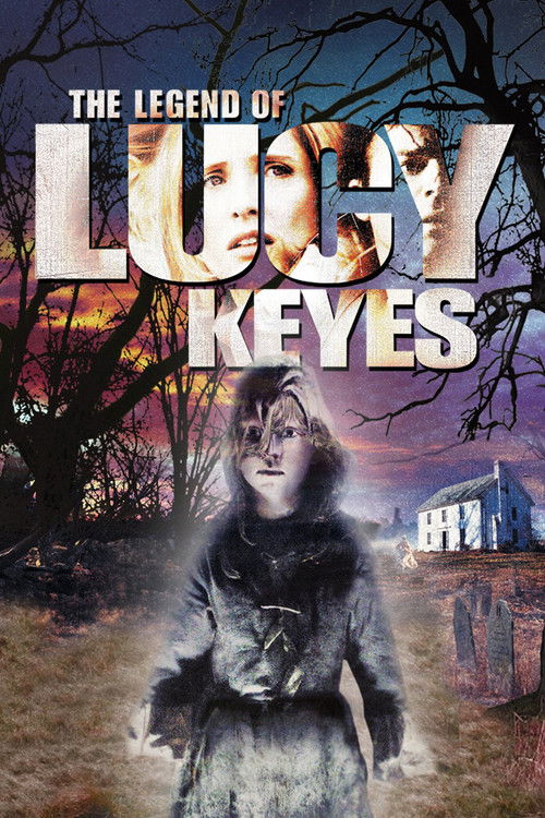 Постер фильма «The Legend of Lucy Keyes»