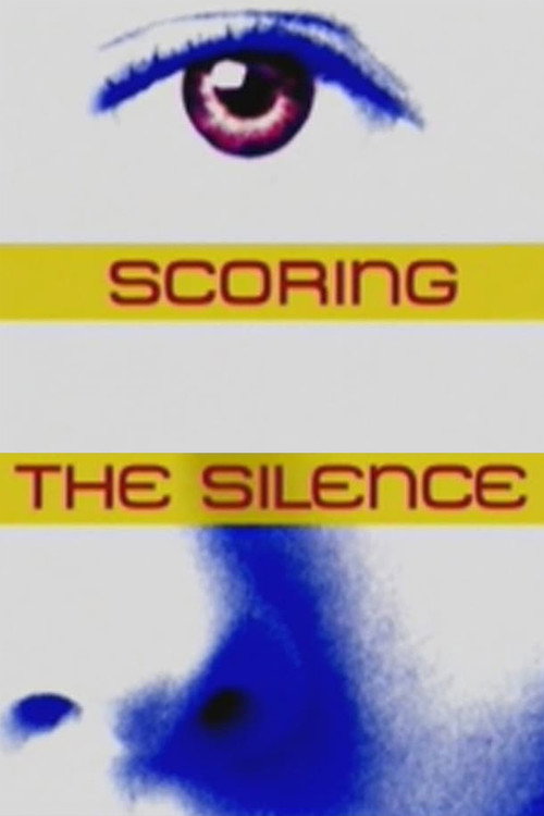 Постер фильма «Scoring the Silence»
