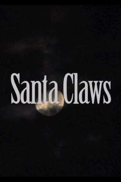 Постер фильма «Santa Claws»