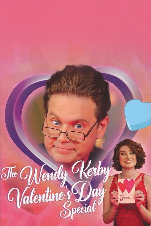 Постер фильма «The Wendy Kerby Valentine's Day Special»