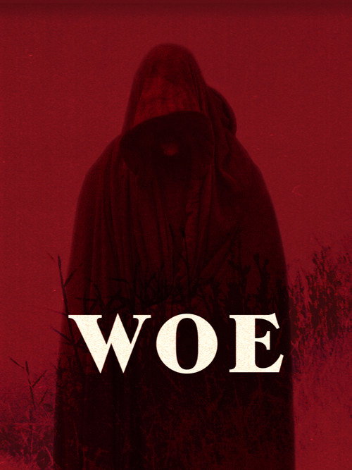 Постер фильма «Woe»