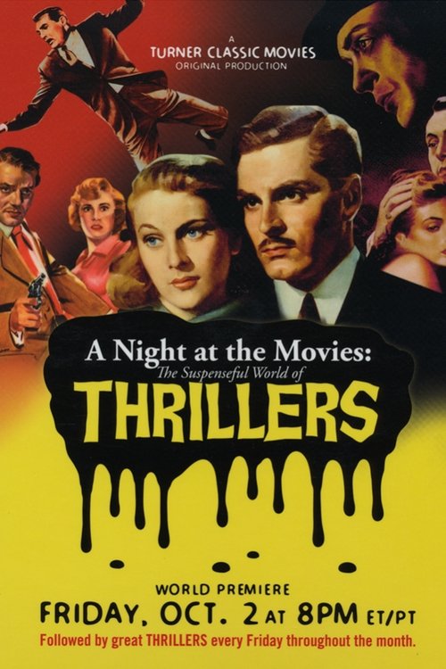 Постер фильма «A Night at the Movies: The Suspenseful World of Thrillers»