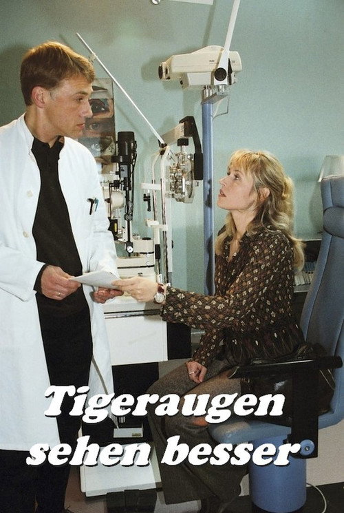 Постер фильма «Tigeraugen sehen besser»