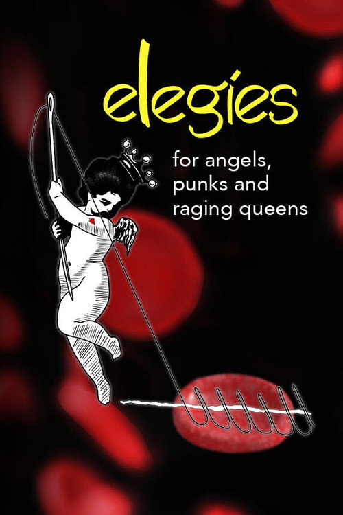 Постер фильма «Elegies for Angels, Punks and Raging Queens»
