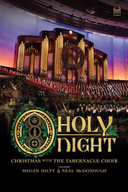 Постер фильма «O Holy Night: Christmas with The Tabernacle Choir»