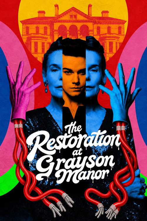 Постер фильма «The Restoration at Grayson Manor»
