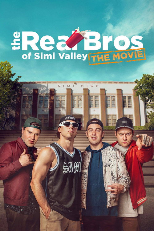 Постер фильма «The Real Bros of Simi Valley: The Movie»