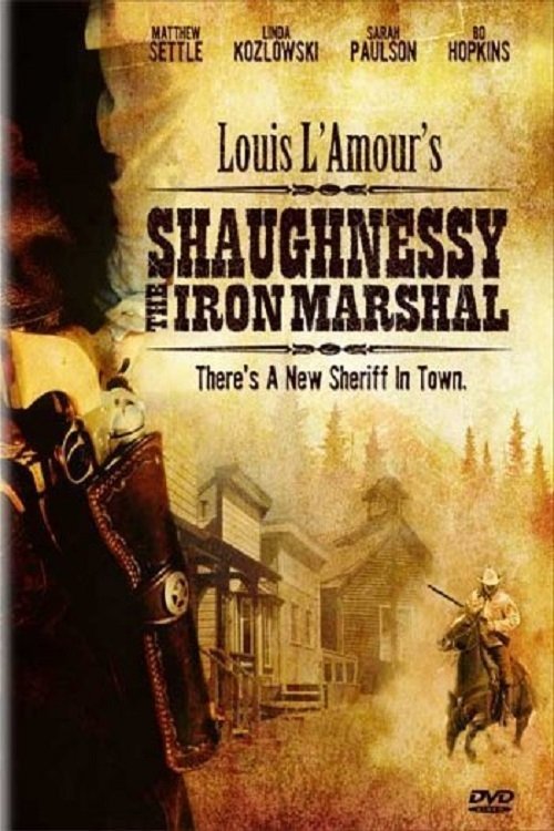 Постер фильма «Shaughnessy: The Iron Marshal»