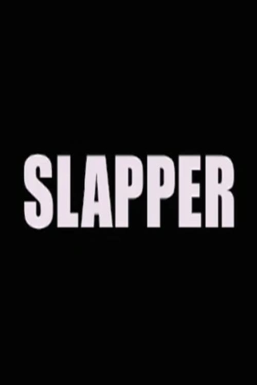 Постер фильма «Slapper»
