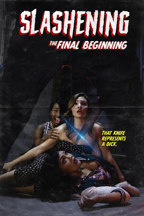 Постер фильма «Slashening: The Final Beginning»