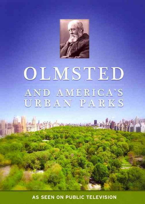 Постер фильма «Olmsted and America's Urban Parks»