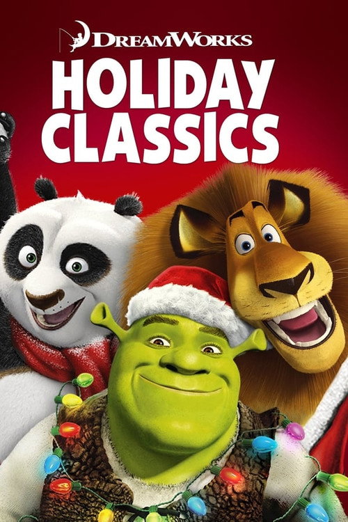 Постер фильма «Dreamworks: Holiday Classics»