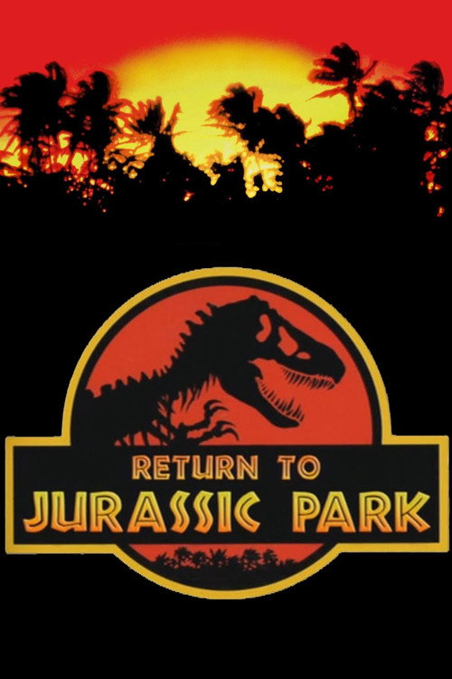 Постер фильма «Return to Jurassic Park»
