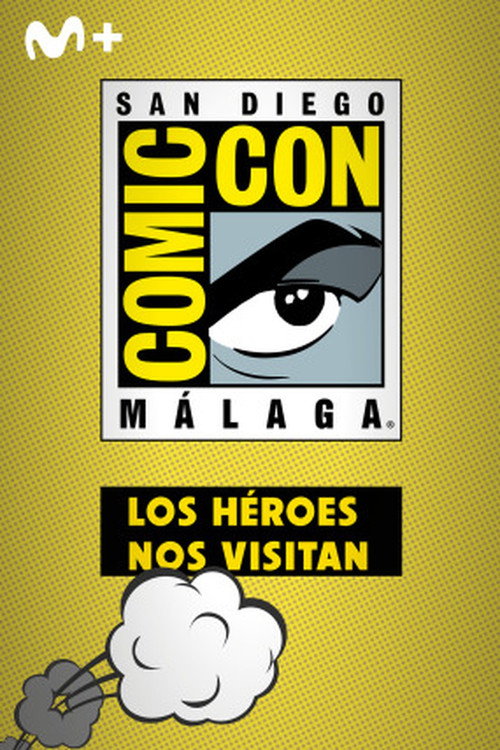 Постер фильма «San Diego Comic-Con Málaga: Los héroes nos visitan»