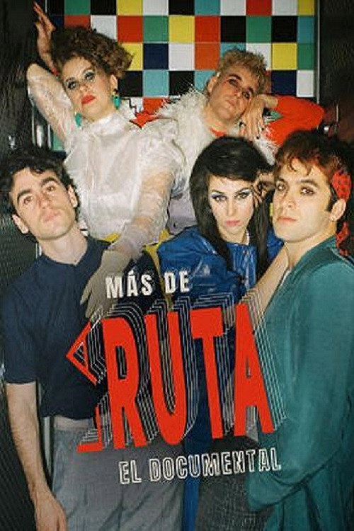 Постер фильма «Más de La Ruta, el documental»