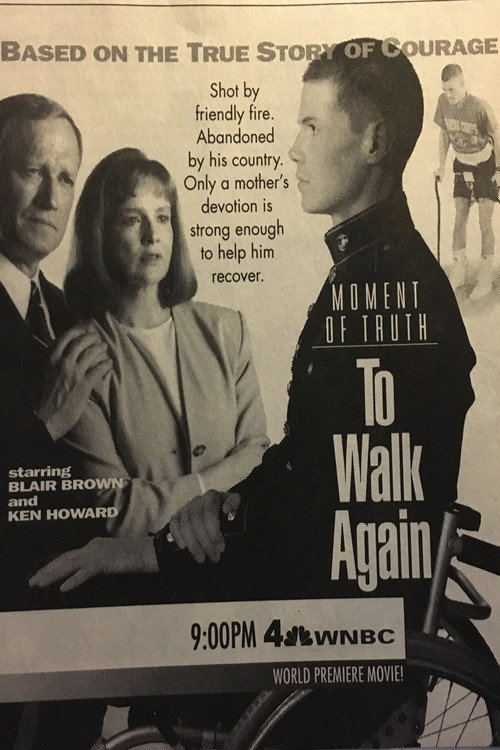 Постер фильма «Moment of Truth: To Walk Again»