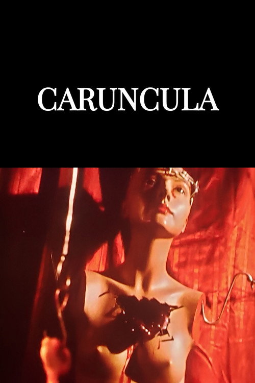 Постер фильма «Caruncula»