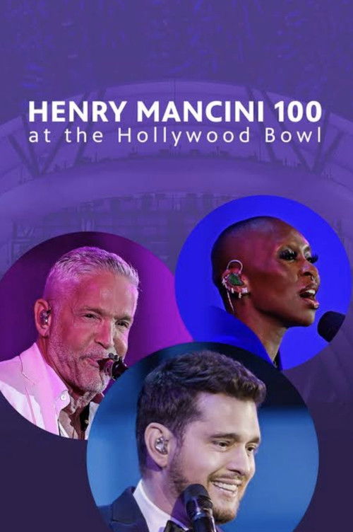 Постер фильма «Henry Mancini: 100 at the Hollywood Bowl»
