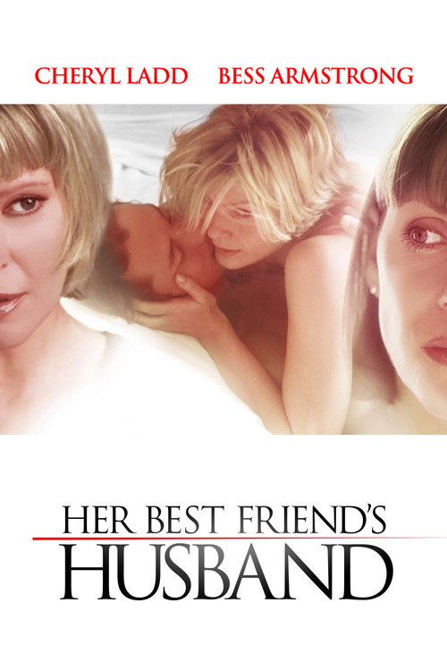 Постер фильма «Her Best Friend's Husband»