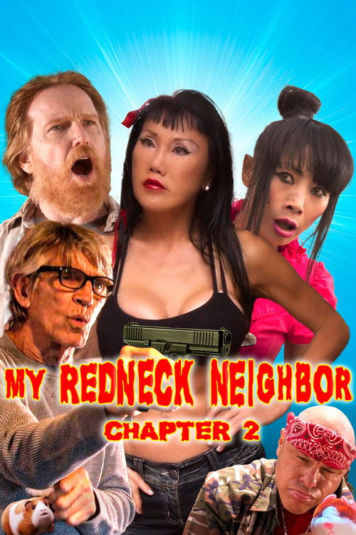 Постер фильма «My Redneck Neighbor: Chapter 2 - Let the Games Begin»