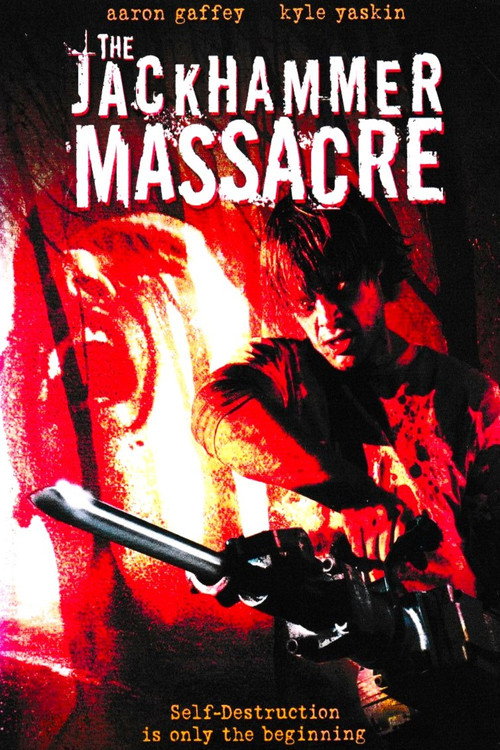 Постер фильма «The Jackhammer Massacre»