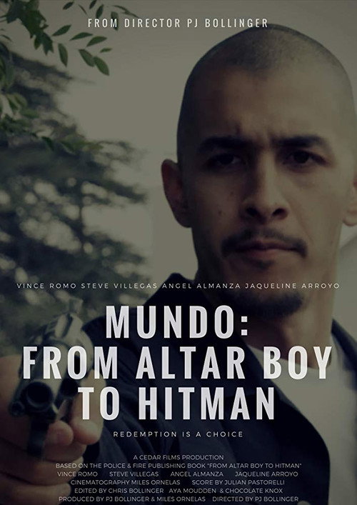 Постер фильма «Mundo: From Altar Boy to Hitman»
