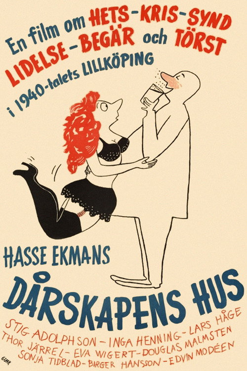 Постер фильма «Dårskapens hus»
