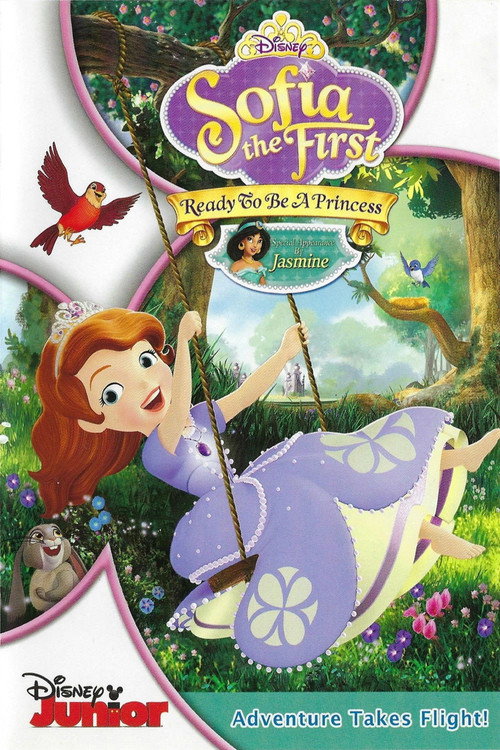 Постер фильма «Sofia the First: Ready To Be A Princess»