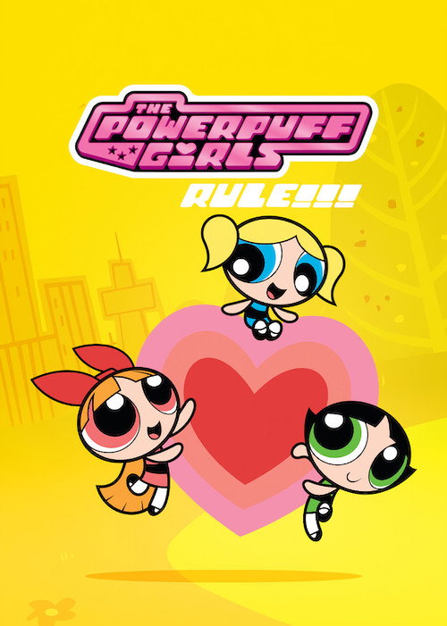 Постер фильма «The Powerpuff Girls Rule!!!»