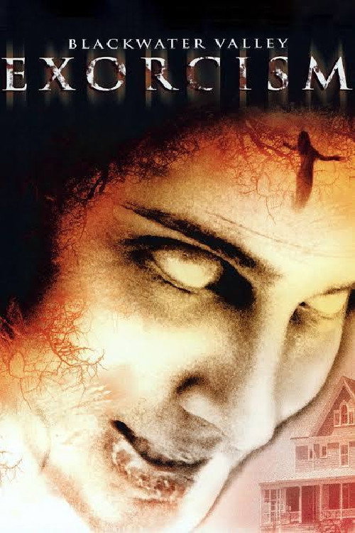 Постер фильма «Blackwater Valley Exorcism»