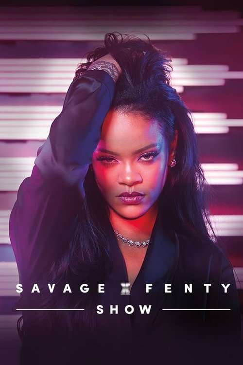 Постер фильма «Savage X Fenty Show»