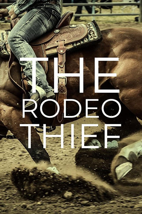 Постер фильма «The Rodeo Thief»