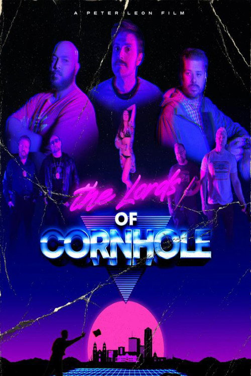 Постер фильма «The Lords of Cornhole»