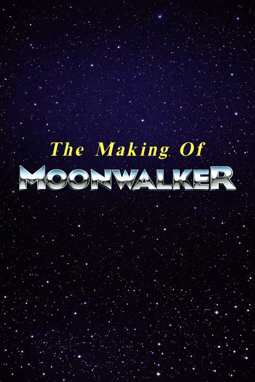 Постер фильма «The Making of Moonwalker»