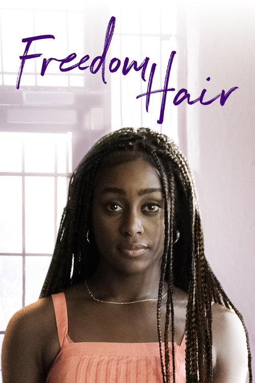 Постер фильма «Freedom Hair»