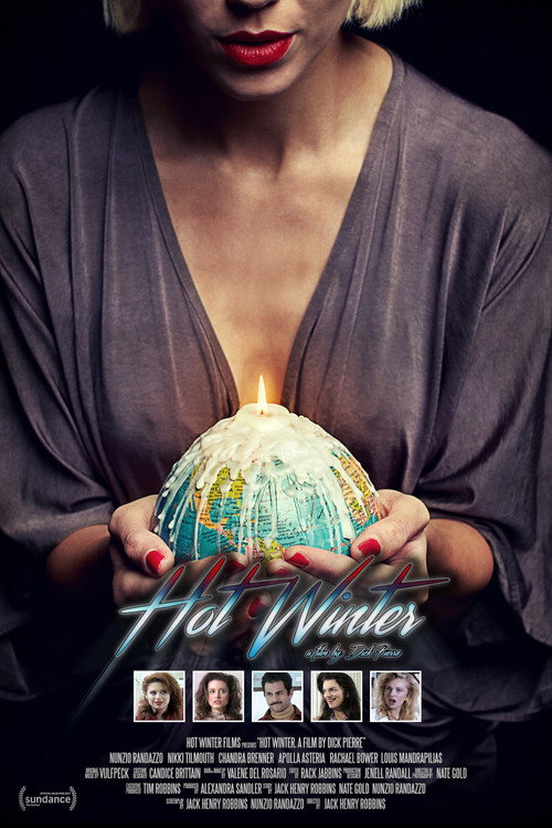 Постер фильма «Hot Winter: A Film by Dick Pierre»