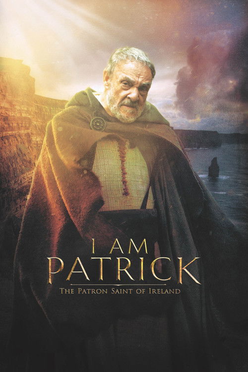 Постер фильма «I Am Patrick: The Patron Saint of Ireland»