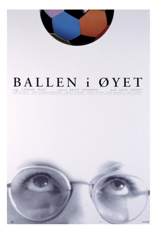 Постер фильма «Ballen i øyet»