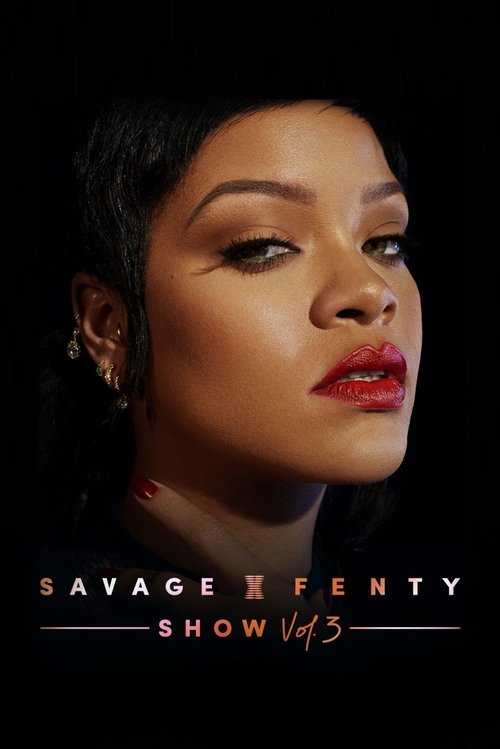 Постер фильма «Savage X Fenty Show Vol. 3»